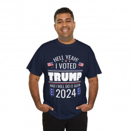 Hell Yes I Voted For Trump Men's/Unisex  Cotton T-Shirt